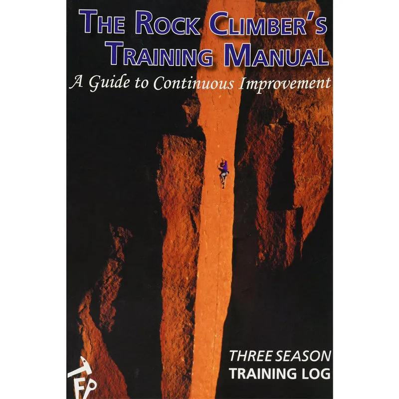 The Rock Climber's Training Manual